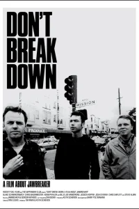  Не распадайтесь: Фильм о группе "Jawbreaker	" 